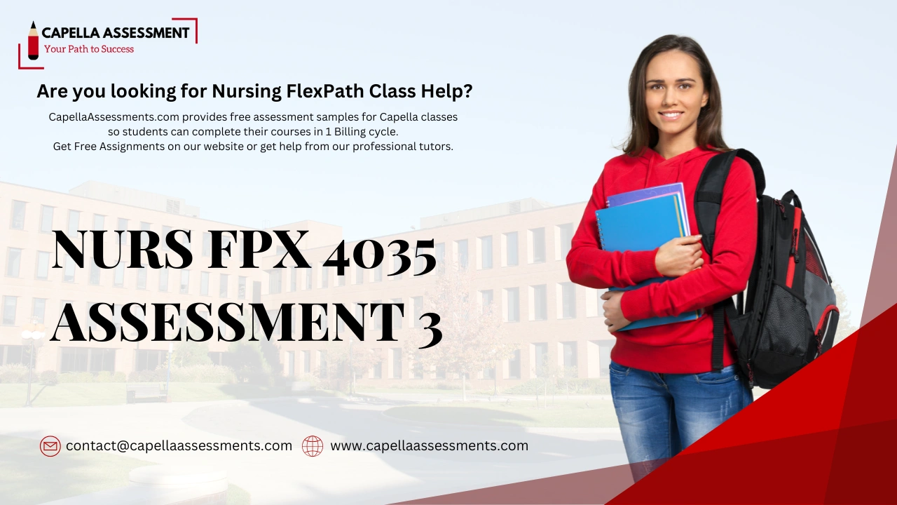 NURS-FPX4035 Enhancing Patient Safety and Quality of Care